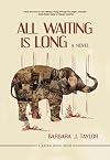 All Waiting Is Long