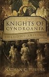 Knights of Cyndroania: Shadows Arising