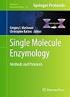 Single molecule enzymology : methods and protocols