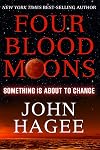 Four Blood Moons: Something Is About to Change