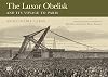 The Luxor Obelisk and Its Voyage to Paris