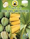 Plants as Food, Fuel and Medicine (My Science Library, 4-5)