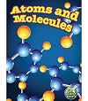Atoms and Molecules (My Science Library)