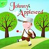 Johnny Appleseed (Little Birdie Books)
