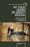 My Four Years in Soviet Russia (Jews of Poland)