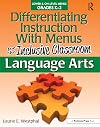 Differentiating Instruction with Menus for the Inclusive Classroom: Language Arts (Grades K-2)