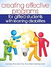 Creating Effective Programs for Gifted Students with Learning Disabilities