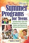 The Best Summer Programs for Teens: America's Top Classes, Camps, and Courses for College-Bound Students
