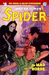 THE SPIDER - Master of Men - Volume 2, number 4 - May 1935: The Mad Horde; Death on Morris Street; An Unfilled Grave