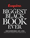 Esquire The Biggest Black Book Ever: A Man's Ultimate Guide to Life and Style