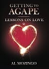 Getting to Agape