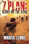 Z Plan: Blood on the Sand (Volume 1)