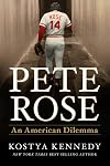 Pete Rose: An American Dilemma