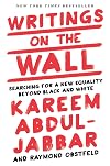 Writings on the Wall: Searching for a New Equality Beyond Black and White