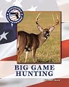 Big Game Hunting (Responsible Gun Ownership)