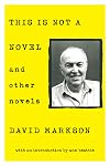 This is Not a Novel and Other Novels