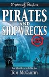 Pirates and Shipwrecks: True Stories (Mystery and Mayhem)