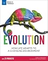 Evolution: How Life Adapts to a Changing Environment With 25 Projects (Build It Yourself)