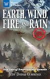 Earth, Wind, Fire, and Rain: Real Tales of Temperamental Elements (Mystery and Mayhem)