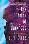 The Brink of Darkness (The Edge of Everything)