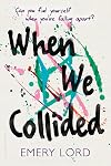 When We Collided