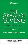 The Grace of Giving: Money and the Gospel (Lausanne Library)