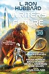 L. Ron Hubbard Presents Writers of the Future, Volume 38