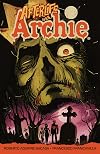 Afterlife with Archie, Vol. 1: Escape from Riverdale
