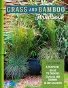 Grass and Bamboo Handbook: A Practical Guide to Growing Grasses and Bamboo in Any Location