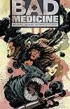 Bad Medicine, Vol. 1: New Moon