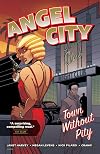 Angel City: Town Without Pity