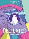 Delicates