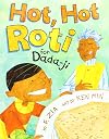 Hot Hot Roti for Dada-Ji