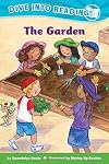 The Garden (Confetti Kids) (Dive Into Reading!)