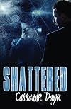 Shattered