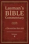 Layman's Bible Commentary Vol. 4: 1 Chronicles thru Job