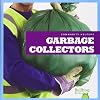 Garbage Collectors (Bullfrog Books: Community Helpers)