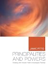 Principalities and Powers: Revising John Howard Yoder's Sociological Theology