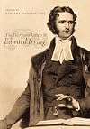 The Diary and Letters of Edward Irving: