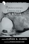 Pentecostal Theology in Africa (African Christian Studies) (African Christian Studies Series (Africs))