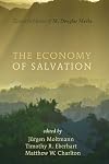 The Economy of Salvation: Essays in Honor of M. Douglas Meeks