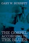 The Gospel According to the Blues