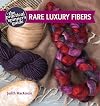 The Practical Spinner's Guide - Rare Luxury Fibers