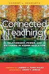 Connected Teaching: Relationship, Power, and Mattering in Higher Education