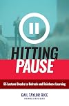 Hitting Pause: 65 Lecture Breaks to Refresh and Reinforce Learning