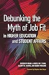 Debunking the Myth of Job Fit in Higher Education and Student Affairs