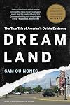 Dreamland: The True Tale of America's Opiate Epidemic