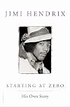 Starting at Zero: His Own Story