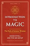Introduction to Magic, Volume II: The Path of Initiatic Wisdom