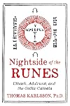Nightside of the Runes: Uthark, Adulruna, and the Gothic Cabbala